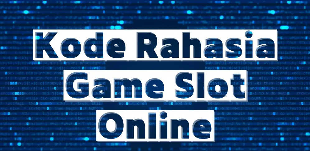 kode rahasia game slot online